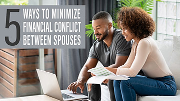 Five Ways to Minimize Financial Conflict Between Spouses