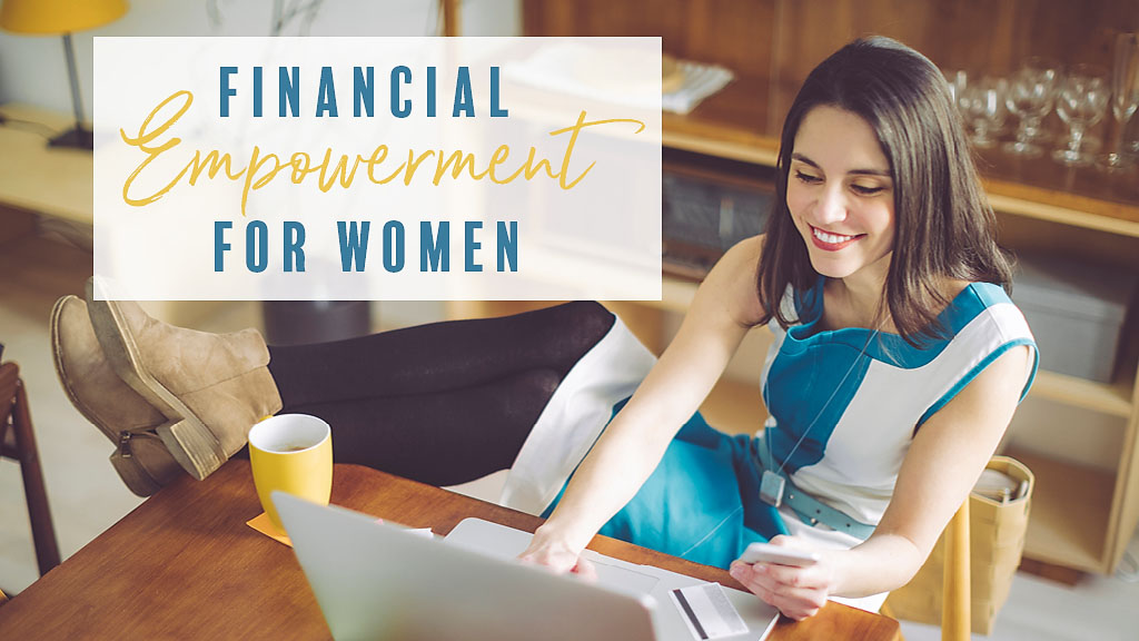 Financial Empowerment for Women | Baker Boyer Bank