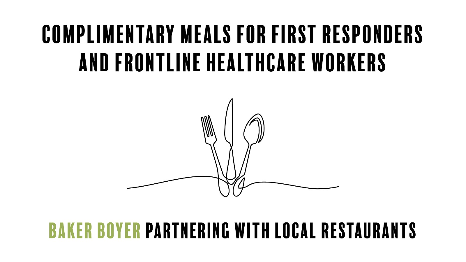 Baker Boyer Funds Meal Program for First Responders and Frontline Healthcare Workers